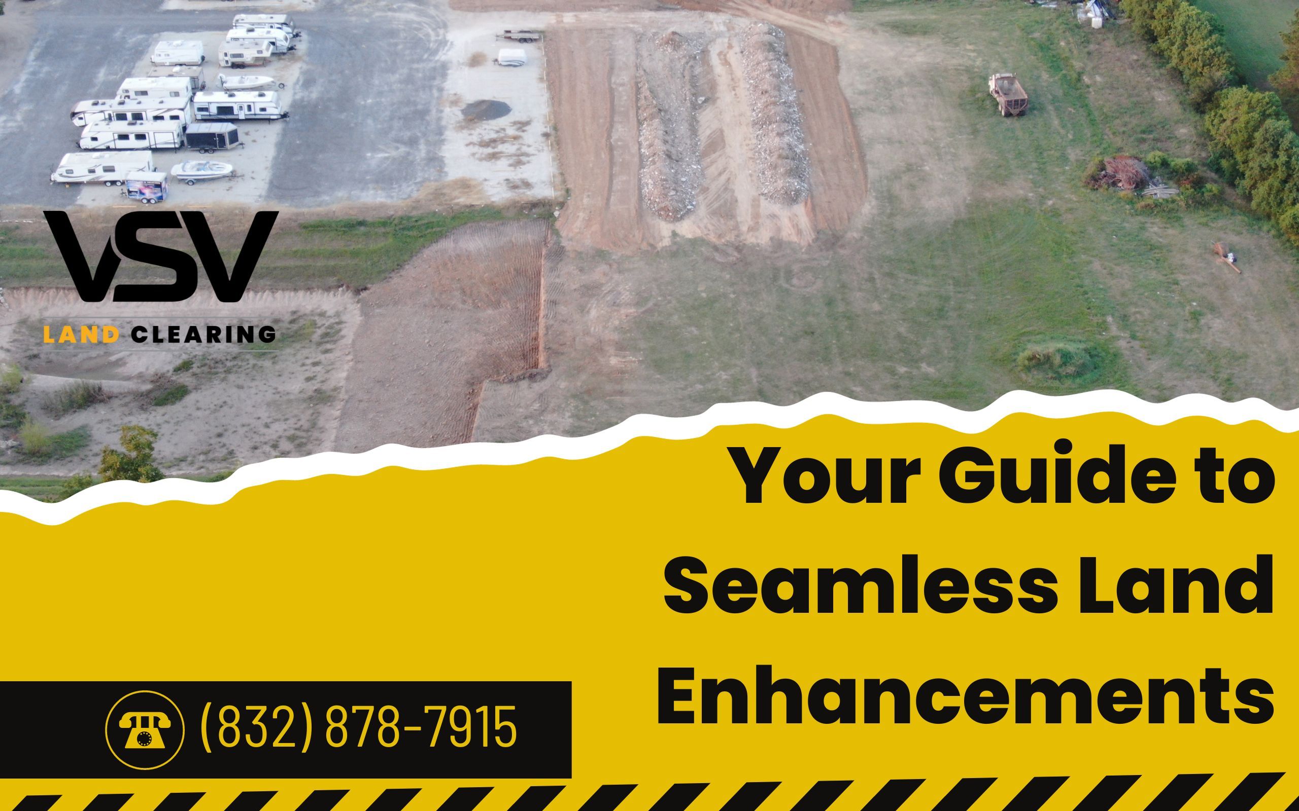 V.S.V. Land Clearing, LLC Your Guide to Seamless Land Enhancements
